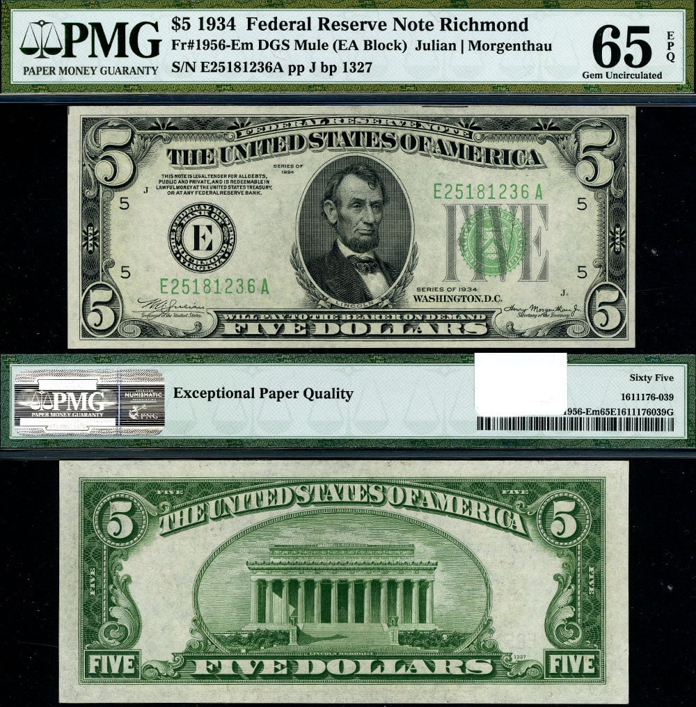 1934 $5 Federal Reserve Note Richmond E-A Block PMG CU65 EPQ Gem: 1934 $5 Federal Reserve Note Richmond E-A Block PMG CU65 EPQ Gem This $5 Federal Reserve Note from 1934 features the Richmond E-A Block. It is graded as CU65 EPQ Gem by PMG, indicating its exceptional