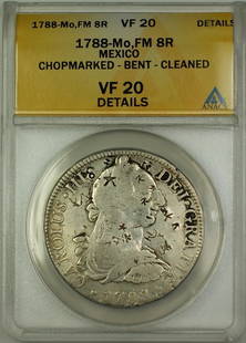 1788-Mo FM Mexico 8 Reales Silver Coin ANACS VF-20 Colonial: 1788-Mo FM Mexico 8 Reales Silver Coin ANACS VF-20 Colonial This 1788-Mo FM Mexico 8 Reales Silver Coin is a remarkable piece from the Colonial period, certified by ANACS with a grade of VF-20
