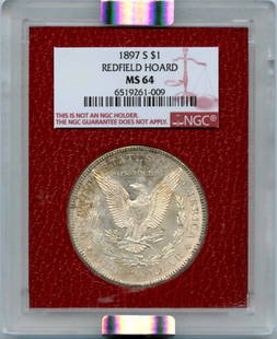 1897-S Morgan Dollar NGC MS64 Redfield Hoard Uncirculated: 1897-S Morgan Dollar NGC MS64 Redfield Hoard Uncirculated This 1897-S Morgan Dollar is a stunning piece from the renowned Redfield Hoard, certified by NGC with a grade of MS64. Struck at the San