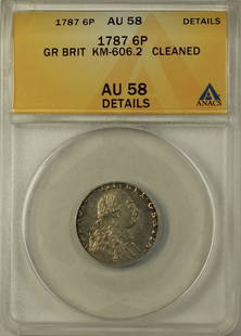 1787 Great Britain Six Pence 6p Silver Coin KM-606.2 ANACS AU58 Details: 1787 Great Britain Six Pence 6p Silver Coin KM-606.2 ANACS AU58 Details This 1787 Great Britain Six Pence (6p) silver coin, cataloged as KM-606.2, is certified by ANACS with a grade of AU 58
