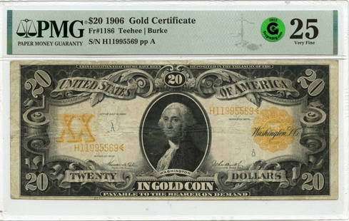 1906 $20 Gold Certificate Teehee Burke PMG VF25 Circulated: 1906 $20 Gold Certificate Teehee Burke PMG VF25 Circulated This 1906 $20 Gold Certificate, featuring the Teehee and Burke signature combination, is certified by PMG with a grade of VF25. It is a