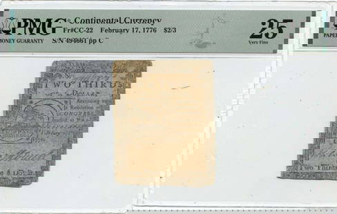 1776 $2/3 Continental Currency PMG VF25 Historical Note: 1776 $2/3 Continental Currency PMG VF25 Historical Note This is a $2/3 Continental Currency note from February 17, 1776, certified by PMG with a grade of VF25. The bill has been circulated and is clas