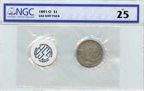 1891-O Morgan Dollar GSA Soft Pack NGC VF25 New Orleans: 1891-O Morgan Dollar GSA Soft Pack NGC VF25 New Orleans This 1891-O Morgan Dollar is certified by NGC with a grade of VF25, indicating it is in very fine condition. Minted in New Orleans, this coin is
