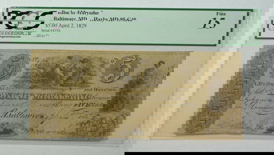 1829 $5 Bank of Maryland Note Baltimore PCGS 15 Circulated: 1829 $5 Bank of Maryland Note Baltimore PCGS 15 Circulated This is a $5 Bank of Maryland note issued on April 2, 1829, from Baltimore, MD. It has been graded by PCGS with a grade of 15, indicating it