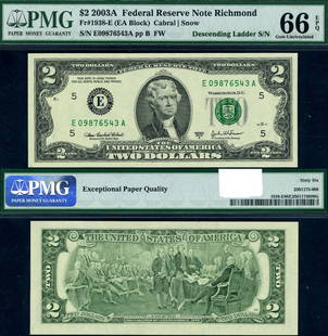 2003-A $2 Federal Reserve Note CU66 EPQ PMG Gem: 2003-A $2 Federal Reserve Note CU66 EPQ PMG Gem This is an uncirculated 2003-A $2 Federal Reserve Note, featuring a Gem grade of CU66 EPQ certified by PMG. The note is in pristine condition, showcasin