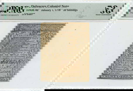 1776 Delaware 20 Shillings Colonial Note PMG AU53 Certified: 1776 Delaware 20 Shillings Colonial Note PMG AU53 Certified This is a 20 Shillings Colonial Note issued in Delaware on January 1, 1776. The note has been certified by PMG and holds a grade of AU53, in