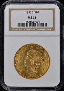 1856-S Liberty Head $20 Gold Coin NGC MS61 Uncirculated: 1856-S Liberty Head $20 Gold Coin NGC MS61 Uncirculated This 1856-S Liberty Double Eagle features a stunning uncirculated grade of MS61 as certified by NGC. Minted in San Francisco, this $20 coin show