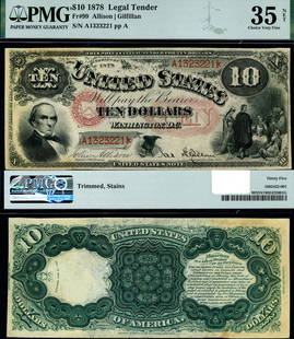 1878 $10 Legal Tender Note PMG VF35 NET Certified Choice: 1878 $10 Legal Tender Note PMG VF35 NET Certified Choice This is a $10 Legal Tender note from the year 1878, graded as VF35 NET by PMG, indicating it is in choice condition with some signs of circulat