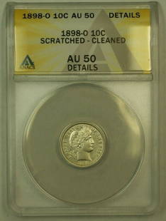 1898-O Barber Dime 10C ANACS AU 50 Silver Coin Circulated: 1898-O Barber Dime 10C ANACS AU 50 Silver Coin Circulated This 1898-O Barber Dime is a remarkable piece of numismatic history, certified by ANACS with a grade of AU 50. Minted in New Orleans, this 10-