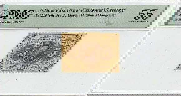 First Issue 5 Cents Fractional Currency Type 1229 PMG AU55: First Issue 5 Cents Fractional Currency Type 1229 PMG AU55 This First Issue 5 Cents Fractional Currency note is certified by PMG with a grade of AU55. It is a circulated note, classified as Type 1229,