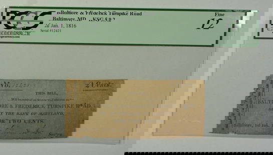 1816 2c Obsolete Currency Baltimore Frederick MD PCGS F-12: 1816 2c Obsolete Currency Baltimore Frederick MD PCGS F-12 This is a 2 cent obsolete currency note from Baltimore, Frederick, MD, dated January 1, 1816. It has been graded by PCGS Currency at a grade