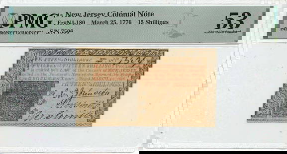 1776 New Jersey 15 Shillings Colonial Note PMG AU53 Certified: 1776 New Jersey 15 Shillings Colonial Note PMG AU53 Certified This historical 15 Shillings New Jersey Colonial Note, dated March 25, 1776, is a remarkable piece of currency from the American colonial
