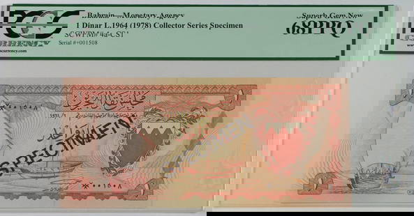 Bahrain 1978 1 Dinar Specimen PCGS 68 EPQ Uncirculated Gem Note: Bahrain 1978 1 Dinar Specimen PCGS 68 EPQ Uncirculated Gem Note This is a stunning specimen of the Bahrain 1 Dinar note, issued in 1978, graded at 68 by PCGS Currency, which signifies a Superb Gem con
