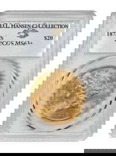 1878-S $20 Liberty Head PCGS MS63+ Gold Coin D.L. Hansen: 1878-S $20 Liberty Head PCGS MS63+ Gold Coin D.L. Hansen This remarkable 1878-S $20 Liberty Head coin is certified by PCGS with a grade of MS63+. It features uncirculated, smooth sunny gold surfaces a