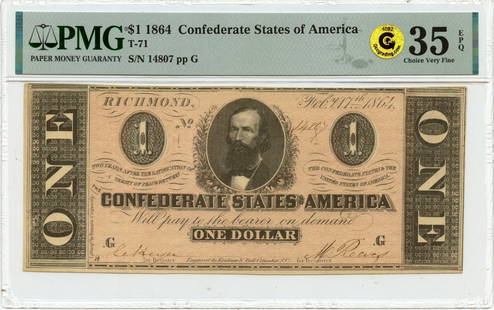 1864 $1 Confederate States PMG VF35 T-71 Currency Note: 1864 $1 Confederate States PMG VF35 T-71 Currency Note This is a 1864 $1 note from the Confederate States of America, certified by PMG with a grade of VF35. The note is circulated and demonstrates his