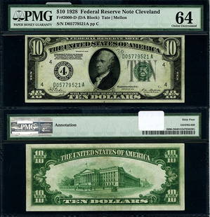 1928 $10 Federal Reserve Note Cleveland D-A Block PMG CU64: 1928 $10 Federal Reserve Note Cleveland D-A Block PMG CU64 This 1928 Federal Reserve Note from the Cleveland district features a denomination of $10 and is graded as Choice Uncirculated (CU64) by PMG,