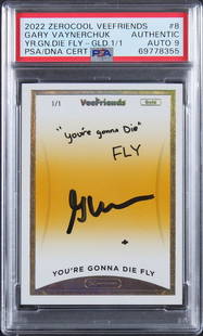 Gary Vaynerchuck Signed 2022 You're Gonna Die Gold #8 1/1 Card Mint 9 PSA: Gary Vaynerchuck Signed 2022 You're Gonna Die Gold #8 1/1 Card Mint 9 PSA This unique 2022 You're Gonna Die Gold #8 1/1 card features the autograph of Gary Vaynerchuck. Graded Mint 9 by PSA, this orig