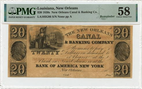 1830s $20 Louisiana New Orleans PMG AU58 Certified Note: 1830s $20 Louisiana New Orleans PMG AU58 Certified Note This is a beautifully preserved 1830s $20 Louisiana note from New Orleans, certified by PMG with a grade of AU58. This note has been circulated