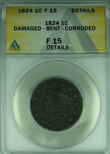 1824 Coronet Head Large Cent ANACS F-15 Circulated Damaged: 1824 Coronet Head Large Cent ANACS F-15 Circulated Damaged This 1824 Coronet Head Large Cent features a classic design from the Philadelphia mint. The coin is certified by ANACS with a grade of F-15
