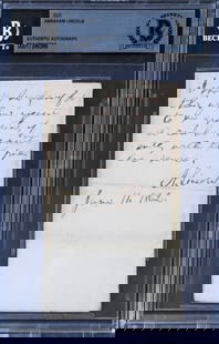 Abraham Lincoln Signed Cut Signature 2.75x5 BAS Authenticated: Abraham Lincoln Signed Cut Signature 2.75x5 BAS Authenticated This is an authentic cut signature of Abraham Lincoln, measuring 2.75x5 inches, featuring the inscription, "I shall be glad for the writte