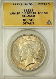 1922 VAM-1F Peace Silver Dollar Coin ANACS AU 58 Die Break Top 50: 1922 VAM-1F Peace Silver Dollar Coin ANACS AU 58 Die Break Top 50 This 1922 VAM-1F Peace Silver Dollar Coin is an exceptional collectible piece, graded AU 58 by ANACS. Featuring a striking design, thi