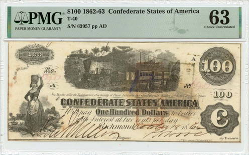 1862-63 $100 Confederate Note T-40 PMG MS63 Uncirculated: 1862-63 $100 Confederate Note T-40 PMG MS63 Uncirculated This is an uncirculated $100 Confederate States of America note, designated as T-40 and graded MS63 by PMG. The note features a certification n