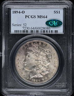 1894-O Morgan Dollar PCGS MS64 Certified with CAC: 1894-O Morgan Dollar PCGS MS64 Certified with CAC This 1894-O Morgan Dollar is certified by PCGS with a grade of MS64, indicating it is in uncirculated condition. Minted in New Orleans, this coin feat