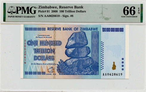 2008 Zimbabwe 100 Trillion Dollar Uncirculated PMG 66 Currency Note: 2008 Zimbabwe 100 Trillion Dollar Uncirculated PMG 66 Currency Note This stunning 2008 100 Trillion Dollar note from the Reserve Bank of Zimbabwe is a remarkable piece for collectors. Graded MS66 by P