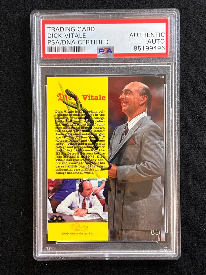 1994 Classic Games Dick Vitale Signed Card PSA/DNA Authenticated: 1994 Classic Games Dick Vitale Signed Card PSA/DNA Authenticated This 1994 Classic Games card features the signature of renowned basketball broadcaster Dick Vitale. Authenticated by PSA/DNA, this card