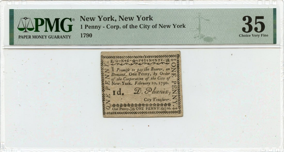 1790 1 Penny New York Colonial Note PMG VF35 Certified: 1790 1 Penny New York Colonial Note PMG VF35 Certified This is a 1790 1 Penny Colonial Note issued by the City of New York, designated as FR#NY-238. It has been certified by PMG with a grade of VF35, 