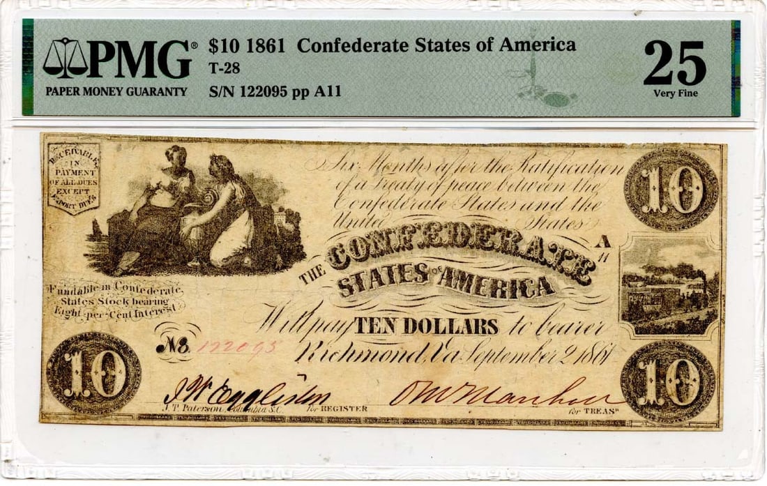 1861 $10 Confederate Note T-28 PMG VF25 Certified: 1861 $10 Confederate Note T-28 PMG VF25 Certified This is a 1861 $10 Confederate States of America T-28 note, certified by PMG with a grade of VF25. This circulated note displays the historical signif