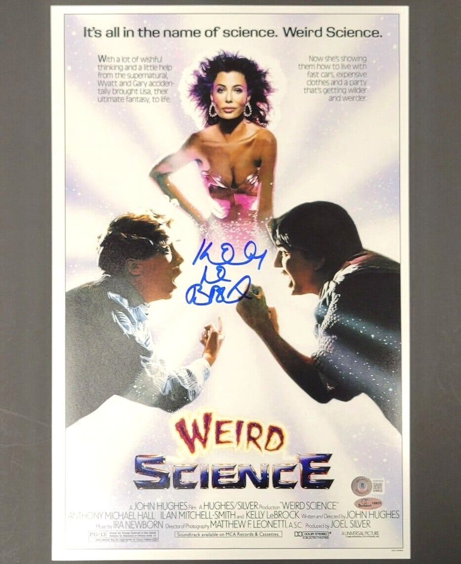 Kelly LeBrock Signed Weird Science 11x17 Photo Beckett Authenticated: Kelly LeBrock Signed Weird Science 11x17 Photo Beckett Authenticated This original 11x17 photograph poster from the classic movie Weird Science features the autograph of the iconic actress Kelly LeBro
