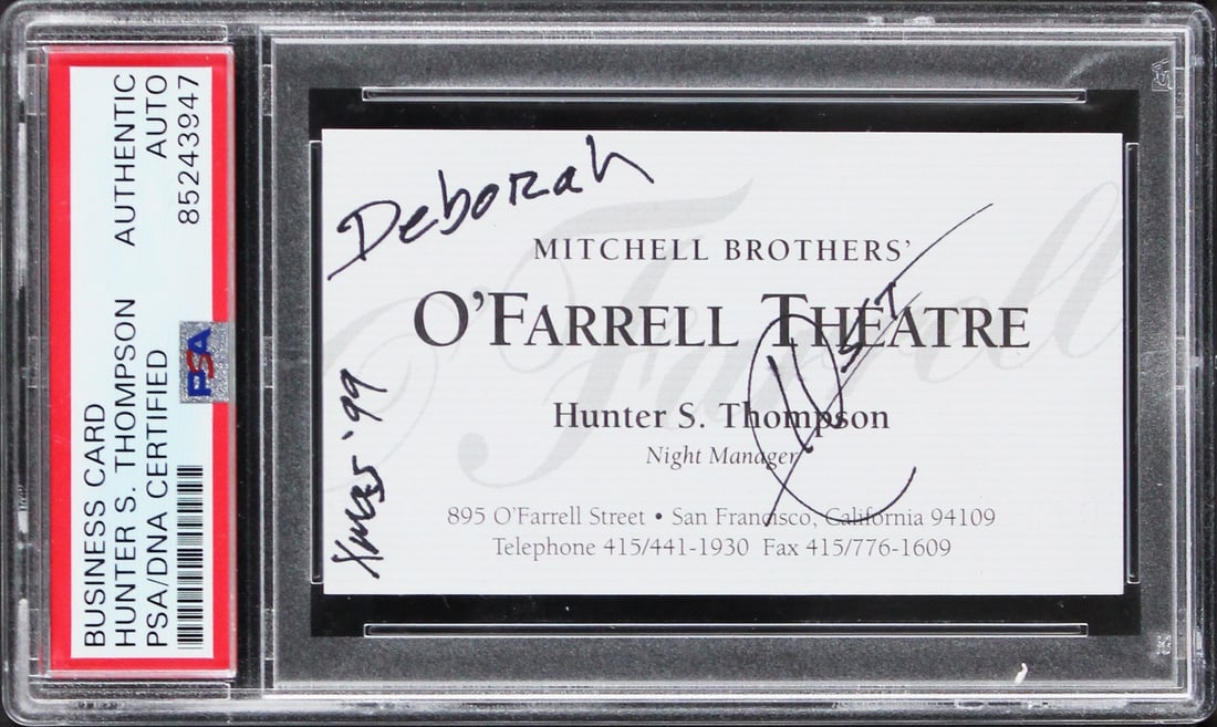 Hunter S. Thompson Signed Night Manager Business Card PSA/DNA Authenticated: Hunter S. Thompson Signed Night Manager Business Card PSA/DNA Authenticated This is an authentic signed business card from the Night Manager at the Mitchell Brothers' O'Farrell Theatre, personally sig