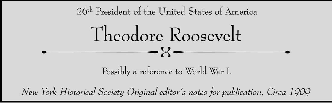 Theodore Roosevelt 1902 Original Publication Proofs with Editor's Notes (1 of 6)