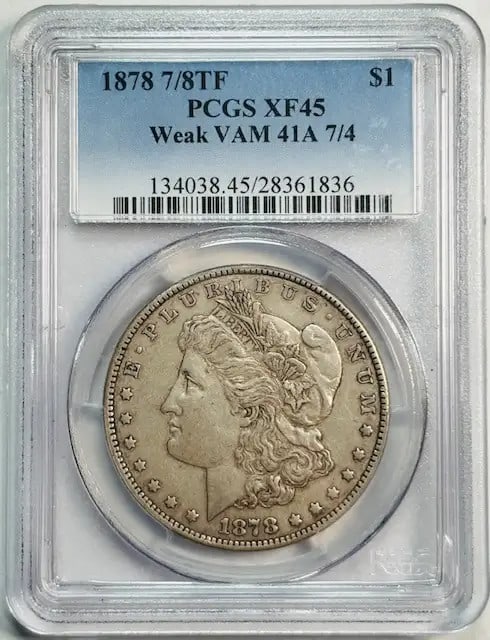 1878 Morgan Silver Dollar PCGS XF-45 VAM 41A (1 of 2)