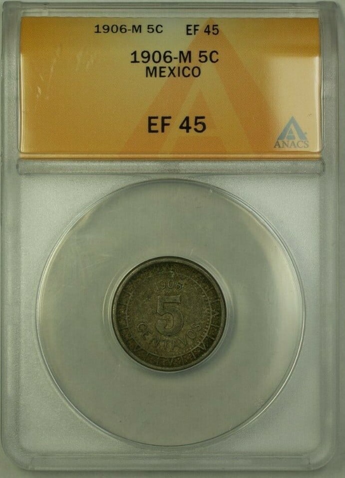 1906 Mexico 5 Centavos Coin Certified ANACS EF 45 (1 of 2)