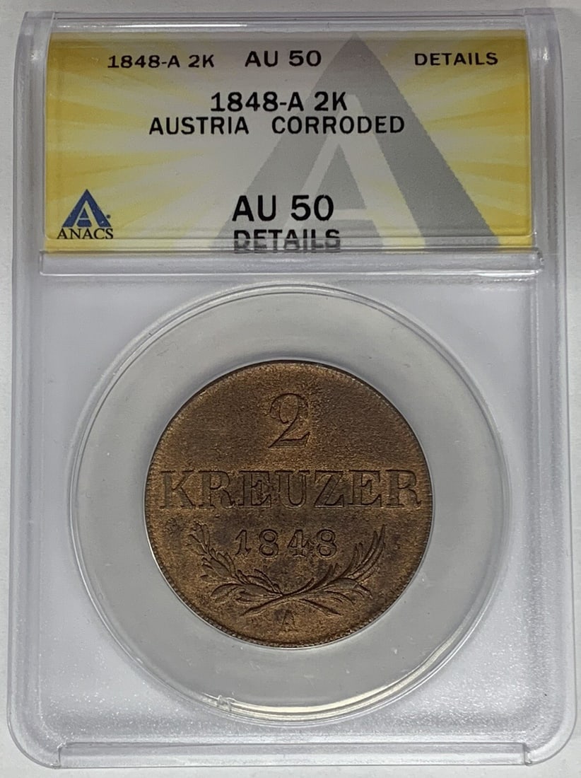 1848-A Austria 2 Kreuzer Coin Copper ANACS AU Details Corroded (1 of 2)