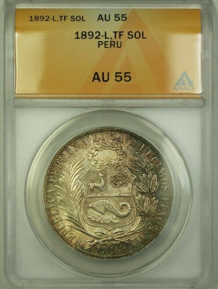 1892-L TF Peru 1 Sol Coin ANACS AU 55 Certified: 1892-L TF Peru 1 Sol Coin ANACS AU 55 Certified This 1892-L, TF Peru 1 Sol Coin is a remarkable piece of history, certified by ANACS with a grade of AU 55. It showcases the craftsmanship of Peruvian c