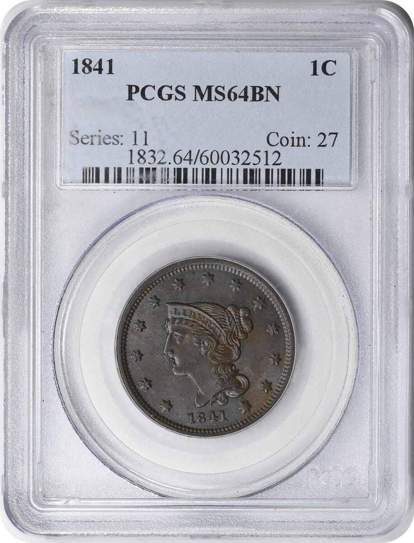 1841 Large Cent MS64BN Braided Hair Copper PCGS Certified (1 of 4)