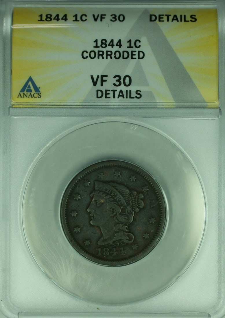1844 Braided Hair Large Cent ANACS VF 30 Copper Coin: 1844 Braided Hair Large Cent ANACS VF 30 Copper Coin This 1844 Braided Hair Large Cent is a noteworthy coin from the Philadelphia mint, graded as VF-30 by ANACS. Made of copper, this large cent showca