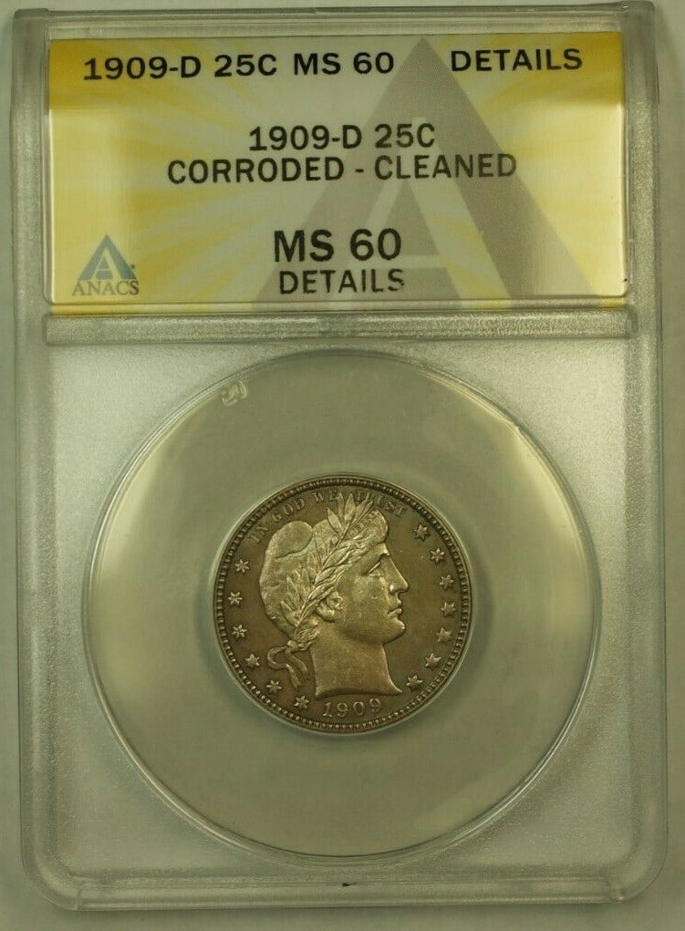 1909-D Barber Silver Quarter ANACS MS-60 Toned Denver 25C: 1909-D Barber Silver Quarter ANACS MS-60 Toned Denver 25C This 1909-D Barber Silver Quarter is a remarkable piece for collectors, certified by ANACS with a grade of MS-60. Minted in Denver, this uncir