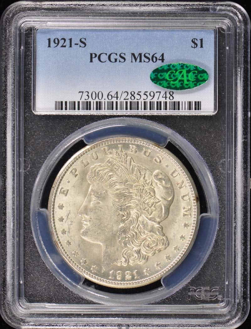 1921-S Morgan Dollar PCGS MS64 CAC Uncirculated San Francisco: 1921-S Morgan Dollar PCGS MS64 CAC Uncirculated San Francisco This 1921-S Morgan Dollar is certified by PCGS with a grade of MS64 and features the esteemed CAC designation. Minted in San Francisco, th