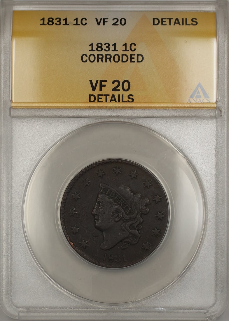 1831 Coronet Head Large Cent 1c ANACS VF20 Copper Coin: 1831 Coronet Head Large Cent 1c ANACS VF20 Copper Coin This 1831 Coronet Head Large Cent is a remarkable piece of American numismatic history. Certified by ANACS with a grade of VF 20 Details, this co