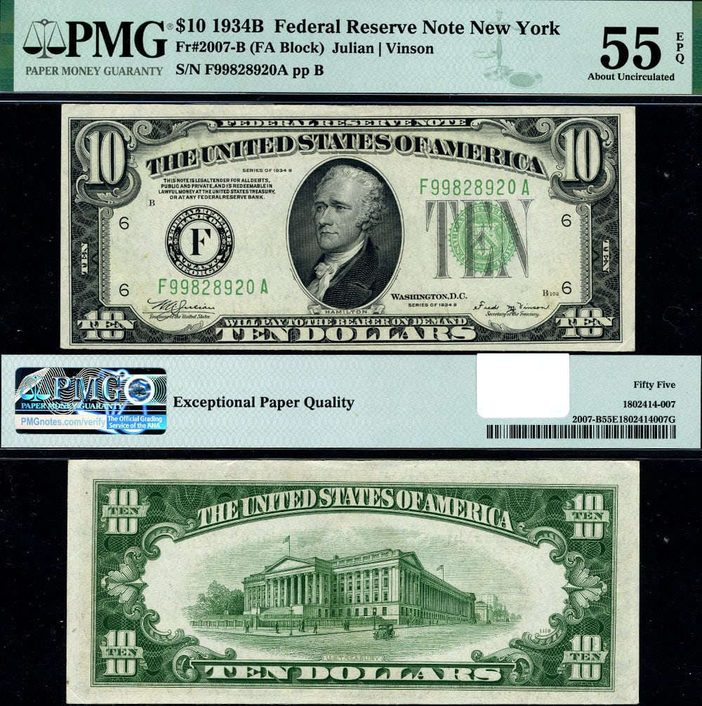 1934-B $10 Federal Reserve Note Atlanta F-A Block PMG AU55 EPQ: 1934-B $10 Federal Reserve Note Atlanta F-A Block PMG AU55 EPQ This 1934-B Federal Reserve Note, denomination $10, features the Atlanta F-A Block and is certified by PMG with a grade of AU55 EPQ
