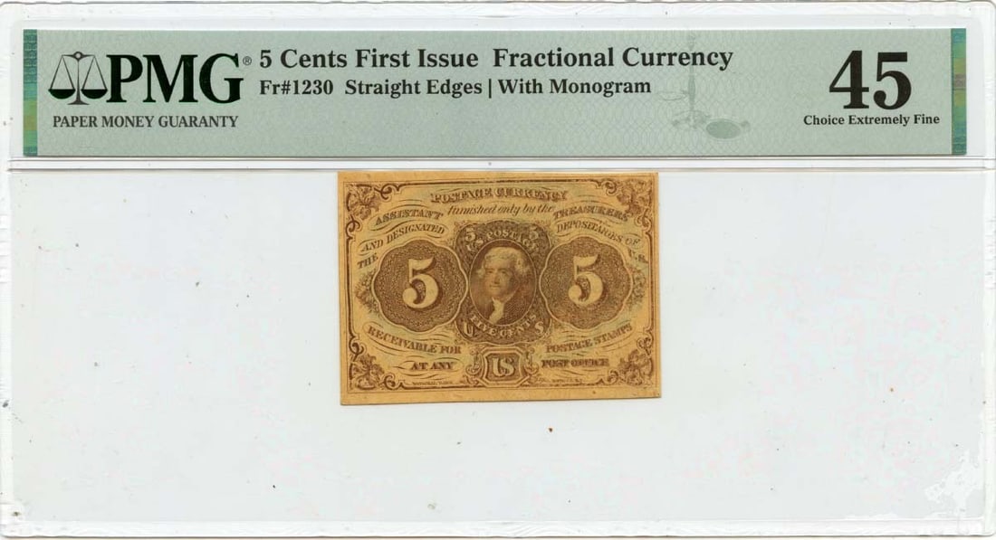 5 Cents First Issue Fractional Currency Fr# 1230 PMG XF45 Monogram (1 of 2)