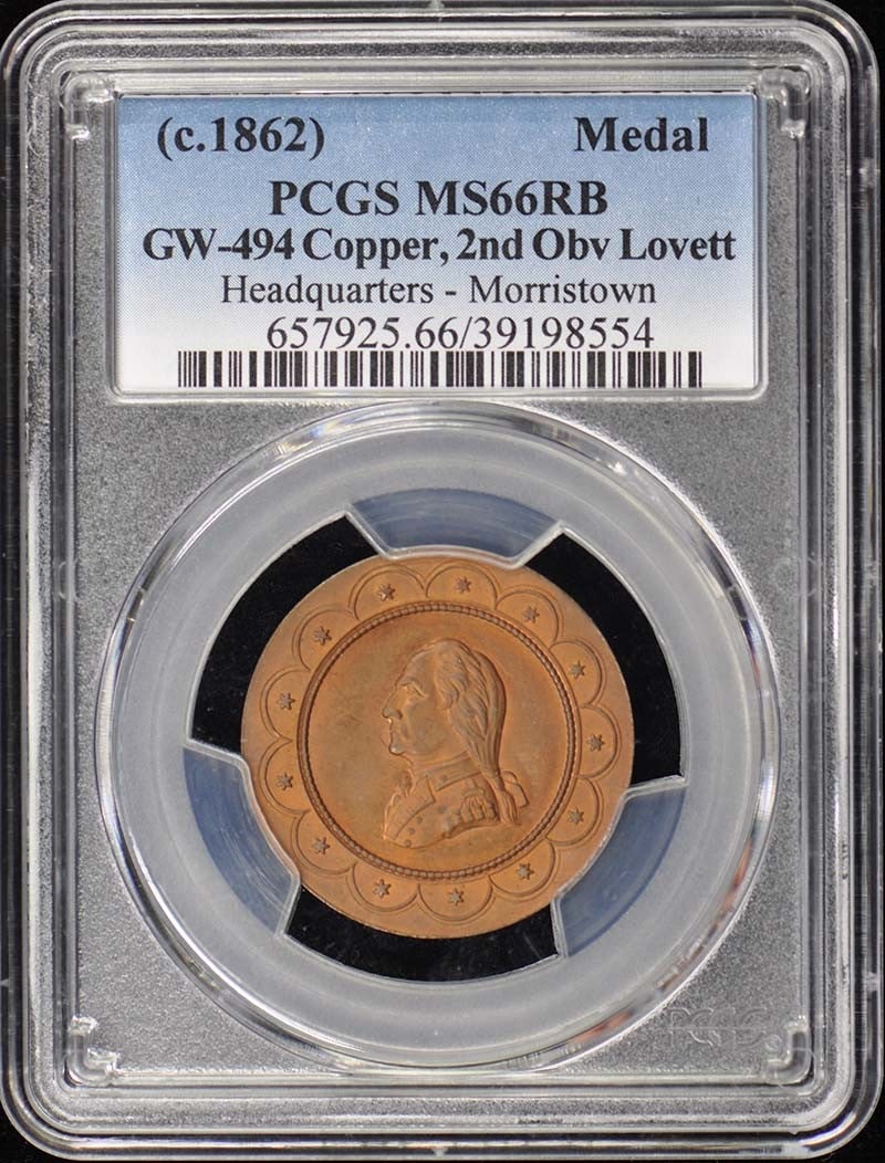 1862 GW-494 Copper Medal Morristown PCGS MS66RB Certified: 1862 GW-494 Copper Medal Morristown PCGS MS66RB Certified This stunning 1862 GW-494 Copper Headquarters medal is graded MS66RB by PCGS, ensuring its exceptional quality and preservation. It features a