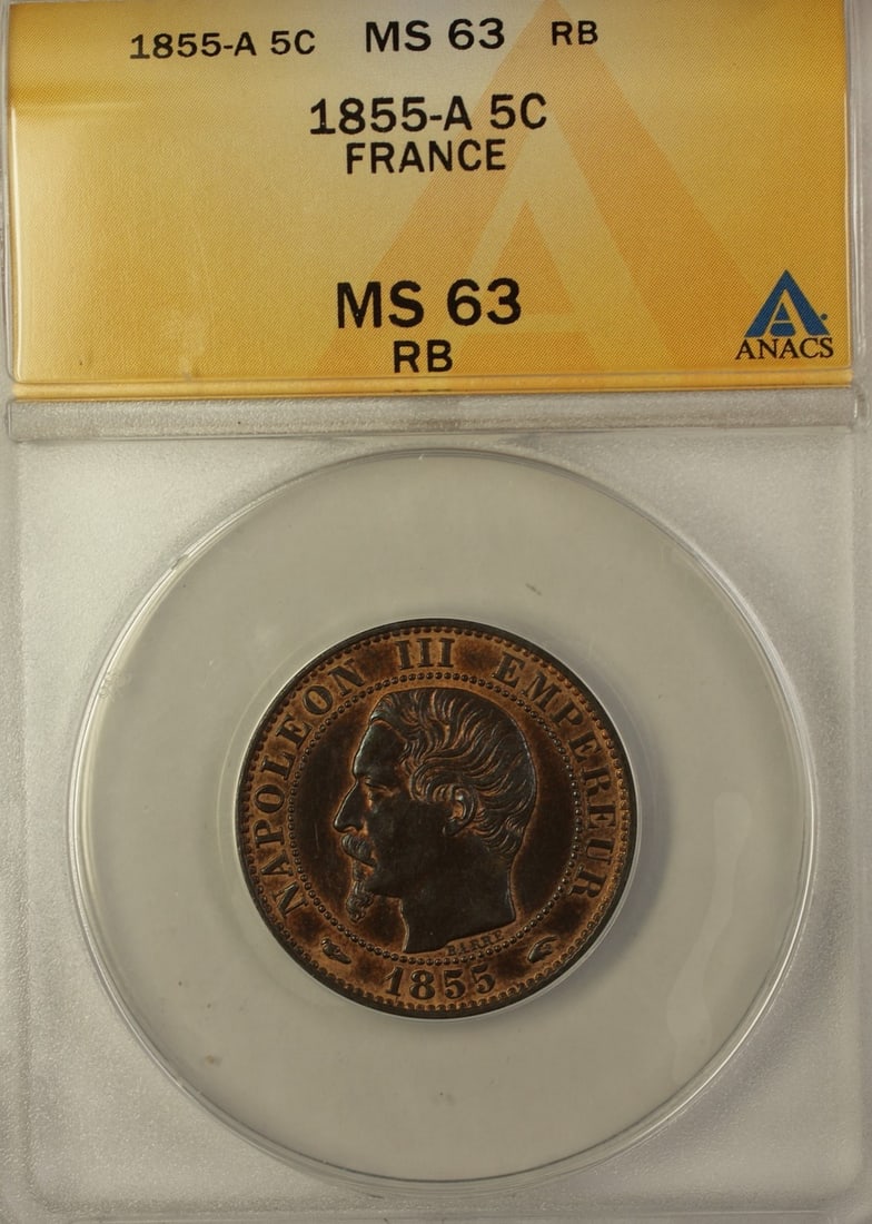 1855-A France 5C Bronze Coin ANACS MS63 Uncirculated: 1855-A France 5C Bronze Coin ANACS MS63 Uncirculated This 1855-A France 5C Bronze Coin is a remarkable example of numismatic history, featuring a grade of MS 63. Certified by ANACS, this uncirculated