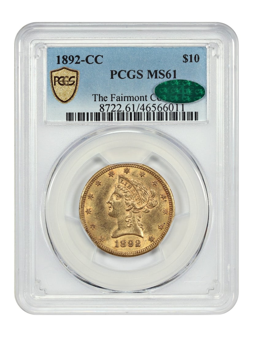 PCGS CAC MS61 1892 Carson City Liberty Head $10 Gold Coin ex Fairmont: PCGS CAC MS61 1892 Carson City Liberty Head $10 Gold Coin ex Fairmont This 1892-CC Liberty Head $10 gold coin, graded MS61 by PCGS and CAC verified, was minted in Carson City with a low mintage of onl