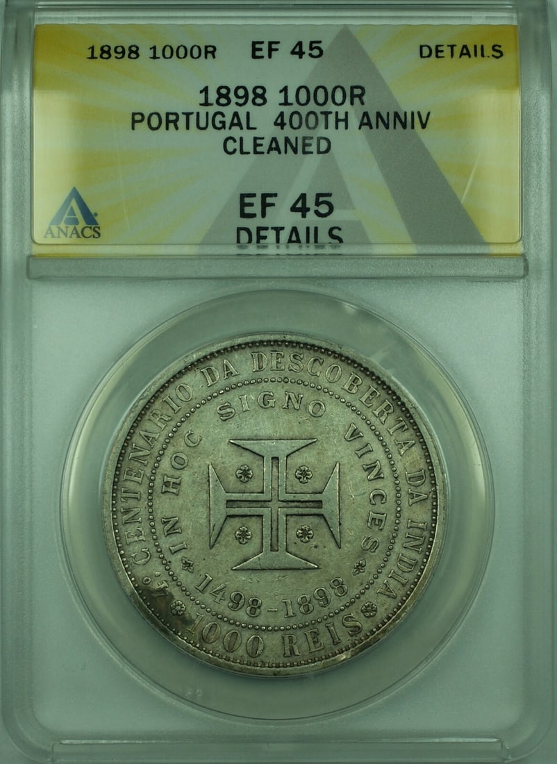 1898 Portugal 1000 Reis Coin ANACS XF 45 KM#539 Commemorative: 1898 Portugal 1000 Reis Coin ANACS XF 45 KM#539 Commemorative This 1898 1,000 Reis coin from Portugal is certified by ANACS and graded as EF 45 Details. It is a commemorative piece that showcases hist