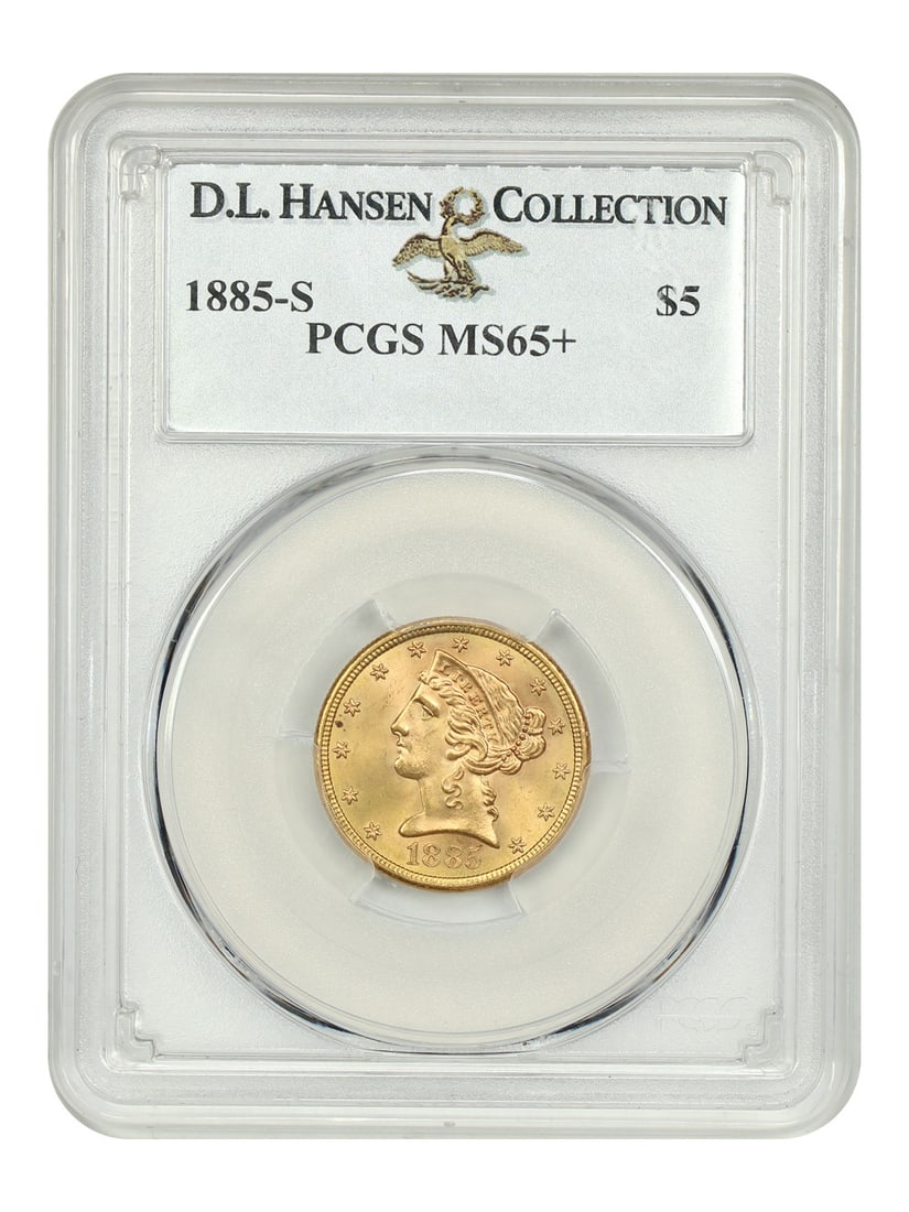 1885-S Liberty Head $5 Coin PCGS MS65+ D.L. Hansen: 1885-S Liberty Head $5 Coin PCGS MS65+ D.L. Hansen This 1885-S Liberty Head $5 Gold Coin is a remarkable example of numismatic excellence, certified by PCGS with a grade of MS65+. Featuring stunning h